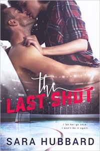 Cover of The Last Shot by Sara Hubbard