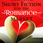 Cover of Quickies: Writing Short Fiction for the Romance Market by Nancy Cassidy